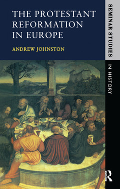 Couverture de l’ouvrage The Protestant Reformation in Europe