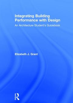Couverture de l’ouvrage Integrating Building Performance with Design