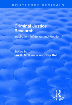 Couverture de l’ouvrage Criminal Justice Research: Inspiration Influence and Ideation