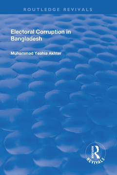 Couverture de l’ouvrage Electoral Corruption in Bangladesh