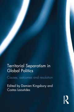 Couverture de l’ouvrage Territorial Separatism in Global Politics