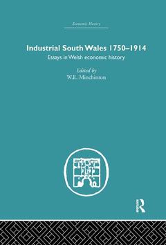 Couverture de l’ouvrage Industrial South Wales 1750-1914