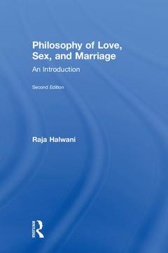 Couverture de l’ouvrage Philosophy of Love, Sex, and Marriage