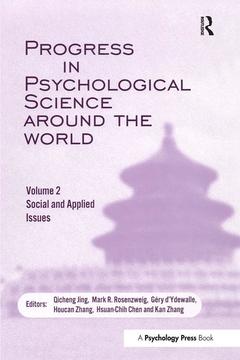 Couverture de l’ouvrage Progress in Psychological Science Around the World. Volume 2: Social and Applied Issues