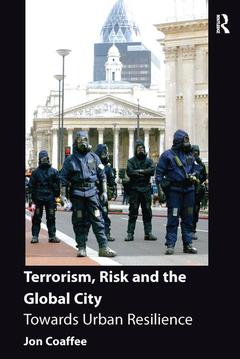 Couverture de l’ouvrage Terrorism, Risk and the Global City