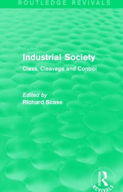 Couverture de l’ouvrage Industrial Society (Routledge Revivals)
