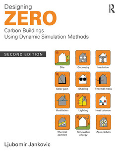 Couverture de l’ouvrage Designing Zero Carbon Buildings Using Dynamic Simulation Methods