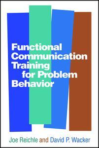 Cover of the book Functional Communication Training for Problem Behavior