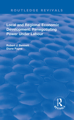 Couverture de l’ouvrage Local and Regional Economic Development: Renegotiating Power Under Labour