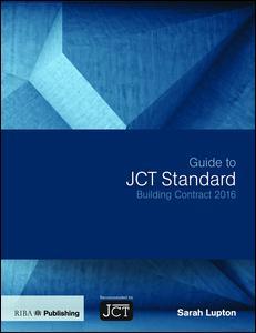 Couverture de l’ouvrage Guide to JCT Standard Building Contract 2016
