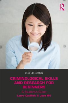 Couverture de l’ouvrage Criminological Skills and Research for Beginners