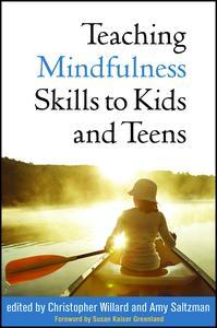Couverture de l’ouvrage Teaching Mindfulness Skills to Kids and Teens