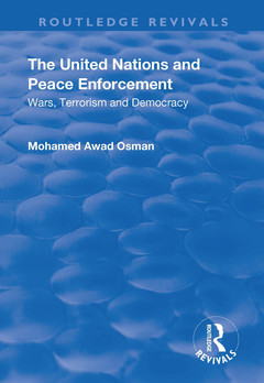 Couverture de l’ouvrage The United Nations and Peace Enforcement
