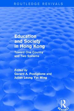 Couverture de l’ouvrage Education and Society in Hong Kong