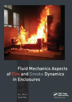 Couverture de l’ouvrage Fluid Mechanics Aspects of Fire and Smoke Dynamics in Enclosures