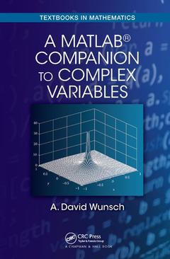 Couverture de l’ouvrage A MatLab® Companion to Complex Variables