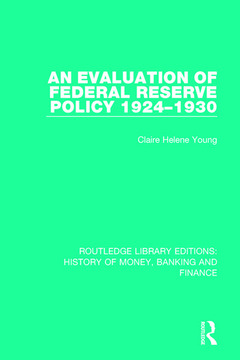 Couverture de l’ouvrage An Evaluation of Federal Reserve Policy 1924-1930