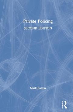 Couverture de l’ouvrage Private Policing