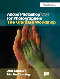 Couverture de l’ouvrage Adobe Photoshop CS4 for Photographers: The Ultimate Workshop