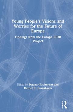 Cover of the book Young People's Visions and Worries for the Future of Europe