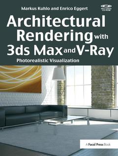 Couverture de l’ouvrage Architectural Rendering with 3ds Max and V-Ray