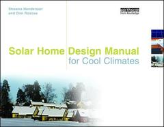 Couverture de l’ouvrage Solar Home Design Manual for Cool Climates