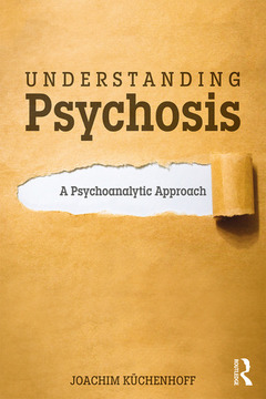 Couverture de l’ouvrage Understanding Psychosis