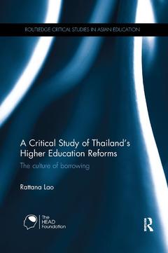 Couverture de l’ouvrage A Critical Study of Thailand's Higher Education Reforms