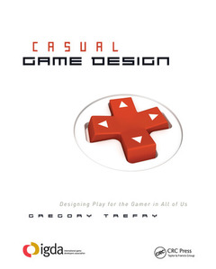 Couverture de l’ouvrage Casual Game Design