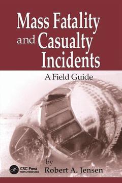 Cover of the book Mass Fatality and Casualty Incidents