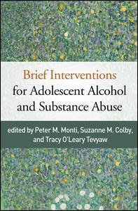 Couverture de l’ouvrage Brief Interventions for Adolescent Alcohol and Substance Abuse