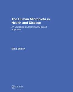 Couverture de l’ouvrage The Human Microbiota in Health and Disease