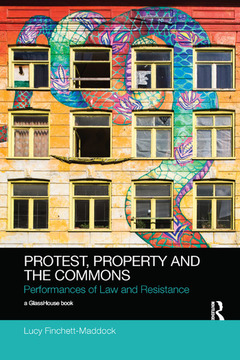Couverture de l’ouvrage Protest, Property and the Commons