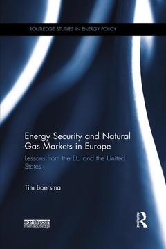Couverture de l’ouvrage Energy Security and Natural Gas Markets in Europe