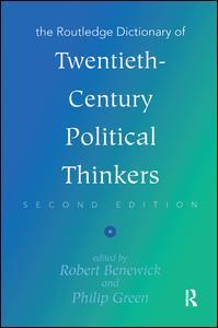 Couverture de l’ouvrage The Routledge Dictionary of Twentieth-Century Political Thinkers