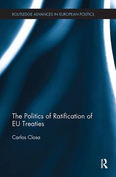 Couverture de l’ouvrage The Politics of Ratification of EU Treaties