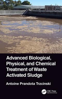Couverture de l’ouvrage Advanced Biological, Physical, and Chemical Treatment of Waste Activated Sludge