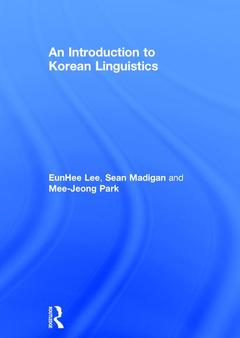 Couverture de l’ouvrage An Introduction to Korean Linguistics