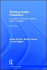 Couverture de l’ouvrage Thinking Arabic Translation