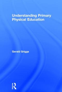 Couverture de l’ouvrage Understanding Primary Physical Education