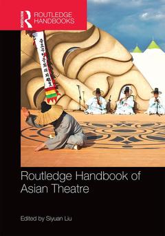 Cover of the book Routledge Handbook of Asian Theatre