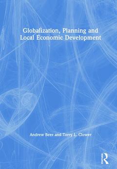 Couverture de l’ouvrage Globalization, Planning and Local Economic Development