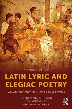 Couverture de l’ouvrage Latin Lyric and Elegiac Poetry