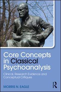 Couverture de l’ouvrage Core Concepts in Classical Psychoanalysis