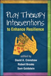 Cover of the book Play Therapy Interventions to Enhance Resilience
