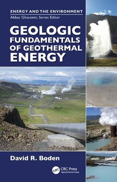 Couverture de l’ouvrage Geologic Fundamentals of Geothermal Energy