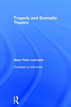 Couverture de l’ouvrage Tragedy and Dramatic Theatre