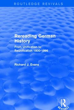 Couverture de l’ouvrage Rereading German History (Routledge Revivals)