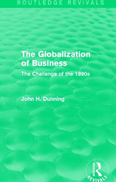 Couverture de l’ouvrage The Globalization of Business (Routledge Revivals)