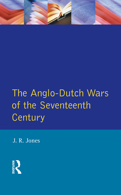 Couverture de l’ouvrage The Anglo-Dutch Wars of the Seventeenth Century
